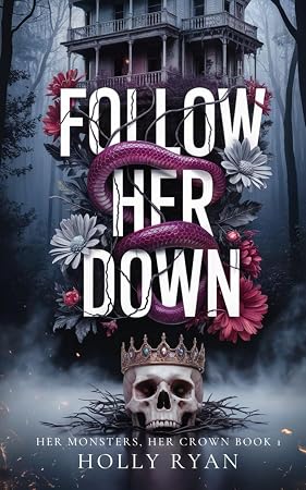 Follow Her Down by Holly Ryan